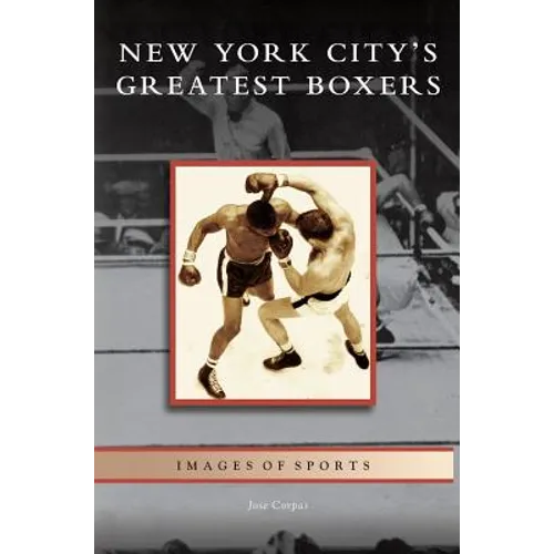 New York City's Greatest Boxers