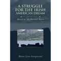A Struggle for the Irish American Dream: Based on My Parents' Lives
