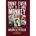 Don't Ever Buy a F-Ing Monkey