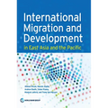 International Migration and Development in East Asia and the Pacific