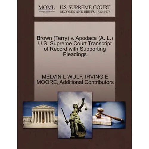 Brown (Terry) V. Apodaca (A. L.) U.S. Supreme Court Transcript of Record with Supporting Pleadings