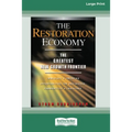 The Restoration Economy: The Greatest New Growth Frontier (16pt Large Print Edition)