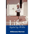 Life: Styled by Willie