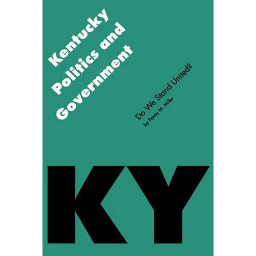 Kentucky Politics and Government: Do We Stand United?