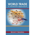 World Trade: A Network Approach