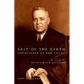 Salt of the Earth, Conscience of the Court: The Story of Justice Wiley Rutledge