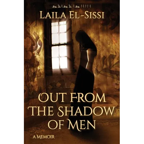 Out From The Shadow Of Men