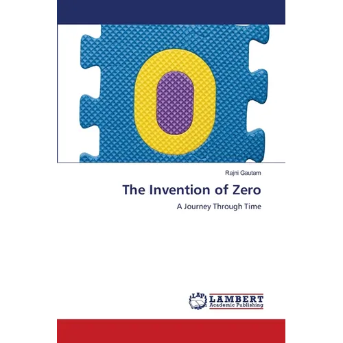 The Invention of Zero