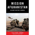 Mission Afghanistan: An Army Doctor's Memoir