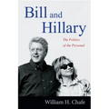 Bill and Hillary: The Politics of the Personal