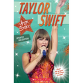 Taylor Swift: Her Story - Updated Fan Edition