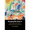 Bringing War Back In
