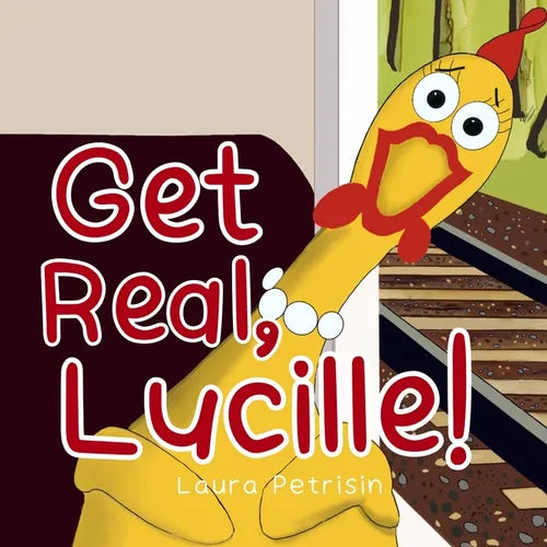 Get Real, Lucille!