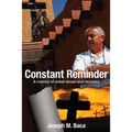 Constant Reminder: A memoir of priest abuse and recovery