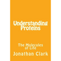 Understanding Proteins