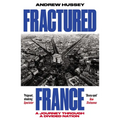 Fractured France: A Journey Through a Divided Nation