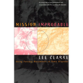 Mission Improbable: Using Fantasy Documents to Tame Disaster