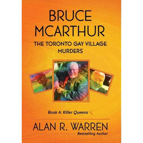 Bruce McArthur: The Toronto Gay Village Murders