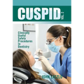Cuspid Volume 2: Clinically Useful Safety Procedures in Dentistry