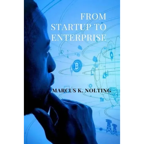 From Startup to Enterprise: Enhance Your Leadership to Expand Your Business