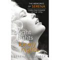 Bright Lights, Lonely Nights - The Memories of Serena, Porn Star Pioneer of the 1970s (hardback)