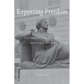 Exporting Freedom