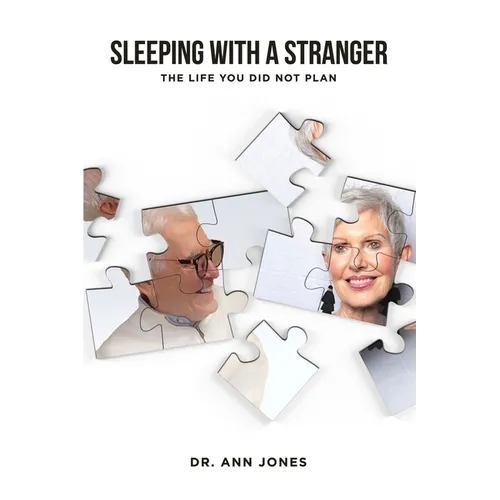 Sleeping with a Stranger: The Life You Did Not Plan