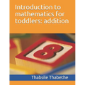 Introduction to mathematics for toddlers addition