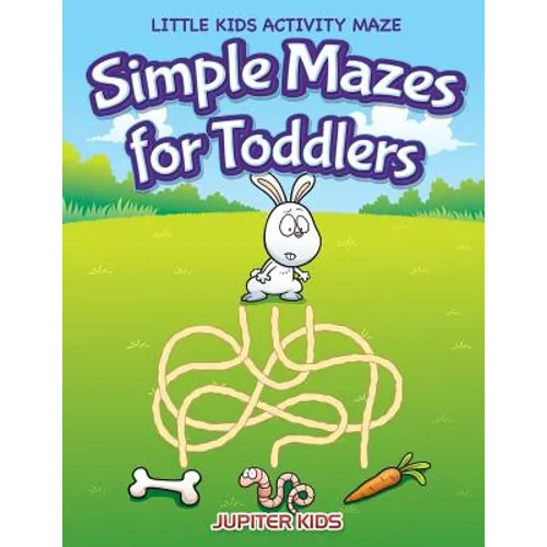 Simple Mazes for Toddlers: Little Kids Activity Maze