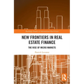 New Frontiers in Real Estate Finance: The Rise of Micro Markets