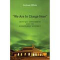 "We Are in Charge Here": Inuit Self-Government and the Nunatsiavut Assembly
