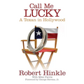 Call Me Lucky: A Texan in Hollywood