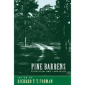 Pine Barrens: Ecosystem and Landscape