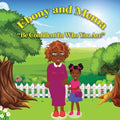 Ebony And Mema: Be Confident In Who You Are