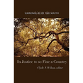 Chronicles of the South: In Justice to So Fine a Country