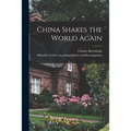 China Shakes the World Again