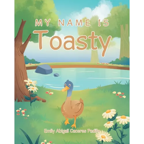 My Name IS Toasty