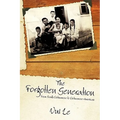 The Forgotten Generation: From South Vietnamese to Vietnamese-American