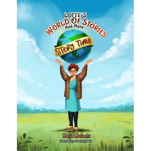 Story Time: Lotte's World of Stories and More