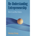Re-Understanding Entrepreneurship