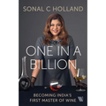 One In a Billion: Becoming India's First Master of Wine