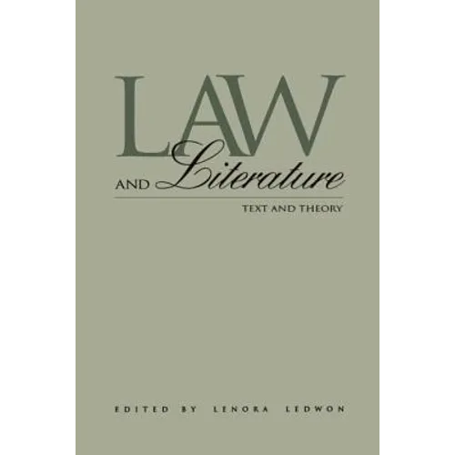 Law and Literature: Text and Theory