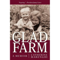Glad Farm: A Memoir