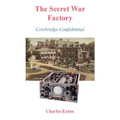 The Secret War Factory: Cowbridge Confidential