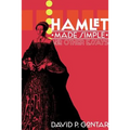 Hamlet Made Simple and Other Essays