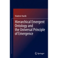 Hierarchical Emergent Ontology and the Universal Principle of Emergence