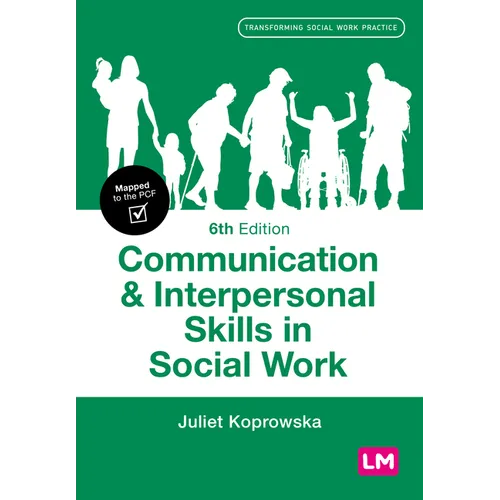 Communication and Interpersonal Skills in Social Work