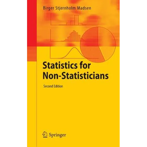 Statistics for Non-Statisticians