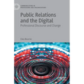 Public Relations and the Digital: Professional Discourse and Change