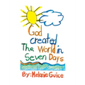 God Created the World in Seven Days